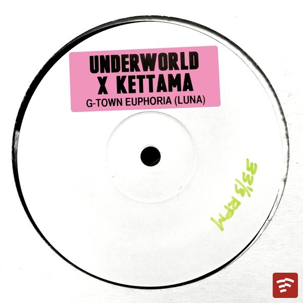 Underworld g-town euphoria (luna) EP