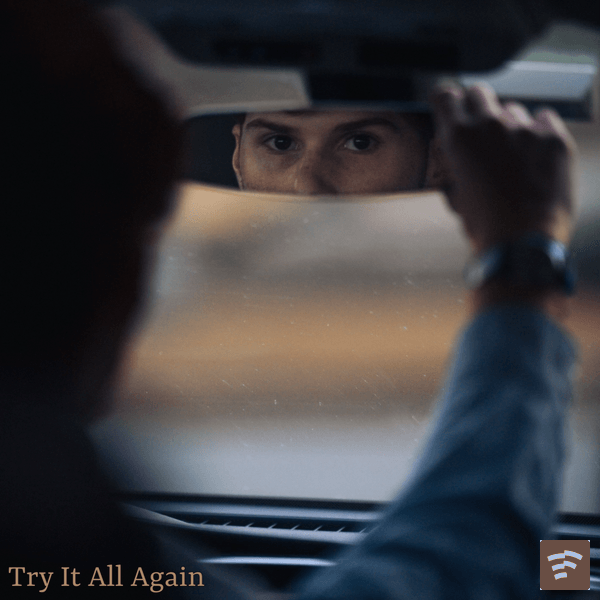 Try It All Again Mp3 Download