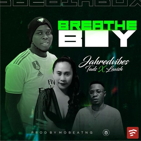 Breathe_Boy Mp3 Download