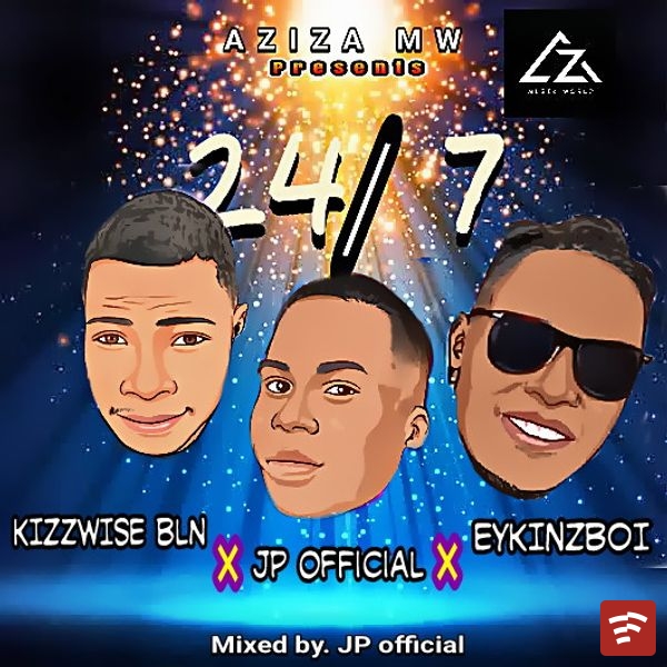 24/7 (kizzwise bln) Mp3 Download