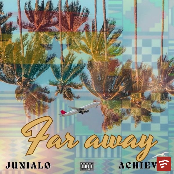 Far away Mp3 Download