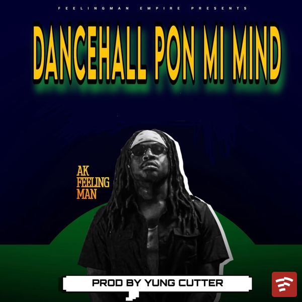 DANCEHALL PON MI MIND Mp3 Download