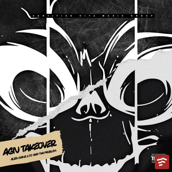 AGN Takeover (DJ BAD THA PROBLEM Mash Up) Mp3 Download