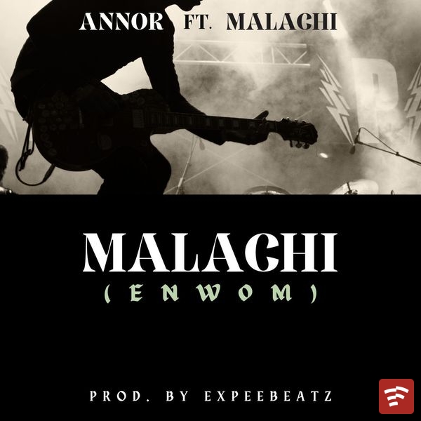 Malachi (Enwom Acapella) Mp3 Download
