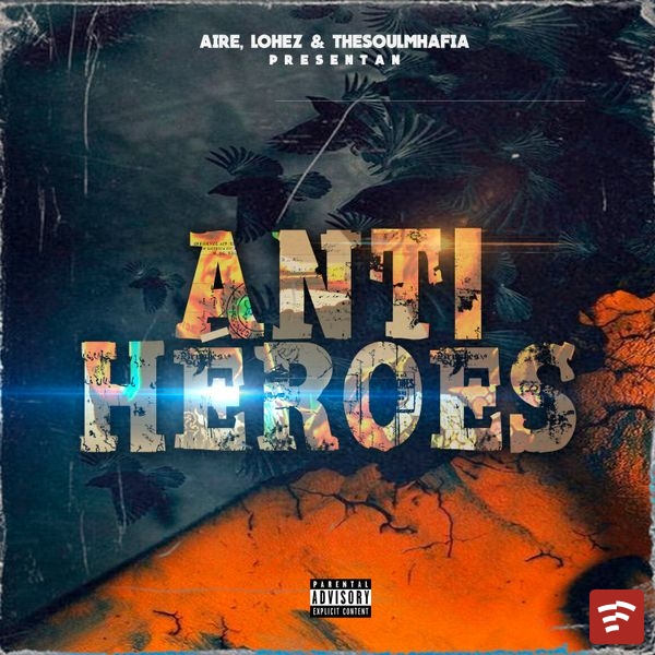 Various Artists Antiheroes Album