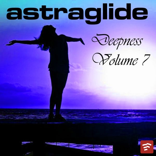 Astraglide Astraglide Deepness, Vol. 7 EP