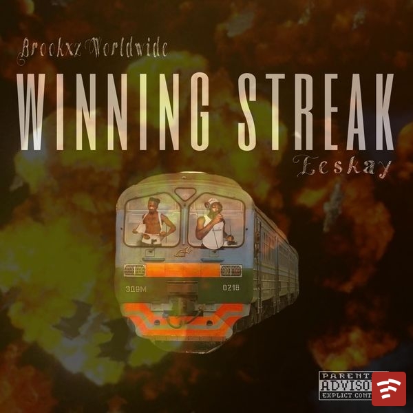 Brookxz Worldwide – Winning Streak ft. EESKAY