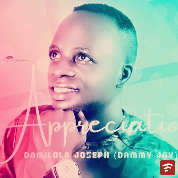 Appreciation Mp3 Download