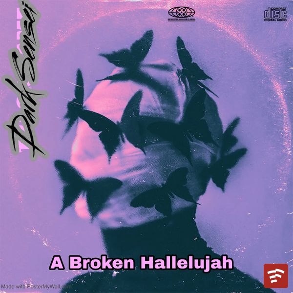 Dark Sensei -A Broken Hallelujah Mp3 Download