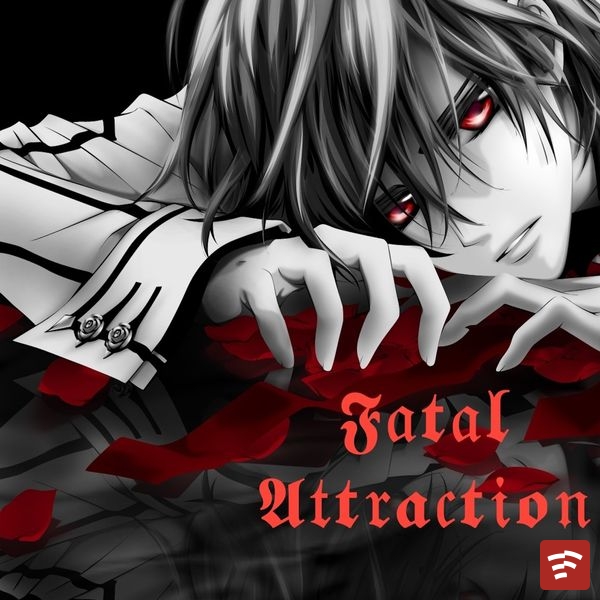 FATAL ATTRACTION Mp3 Download