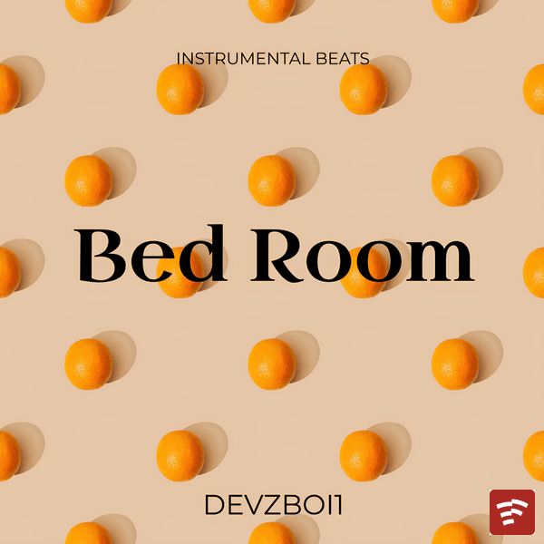 Bed Room Mp3 Download