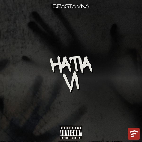 Hatia VI Mp3 Download