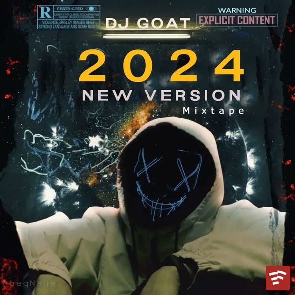 Dj Goat - 2024 New Version Mixtape Mp3 Download