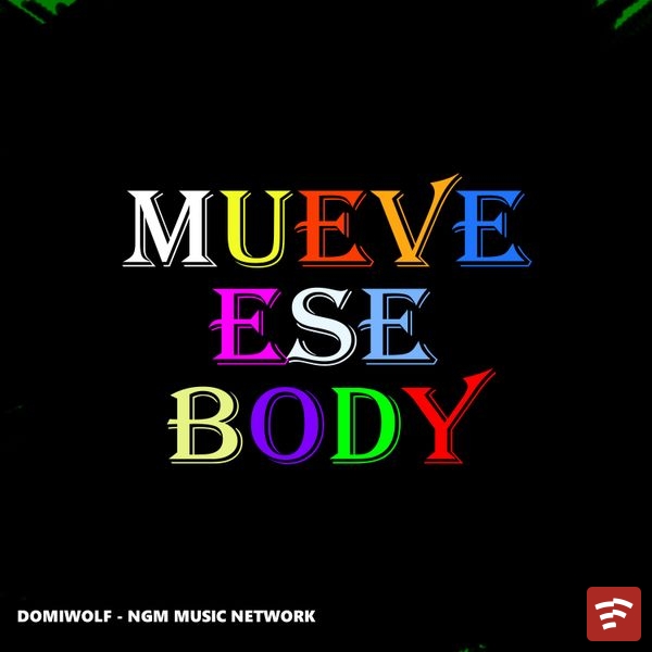 Mueve Ese Body Mp3 Download