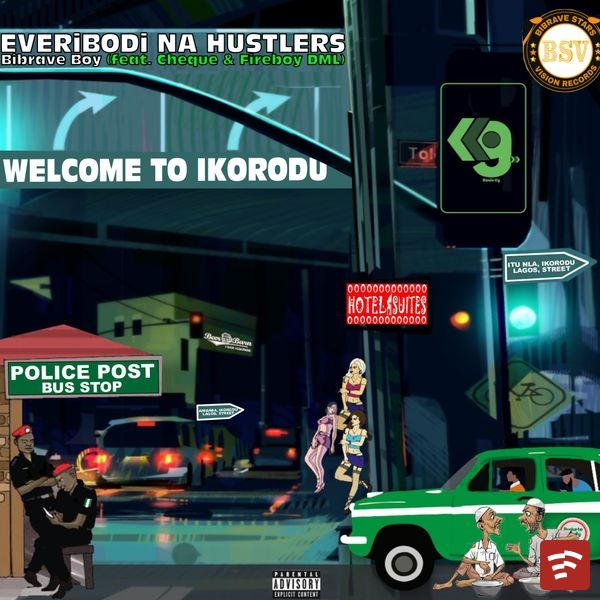 Bibrave Boy Everibodi Na Hustlers EP