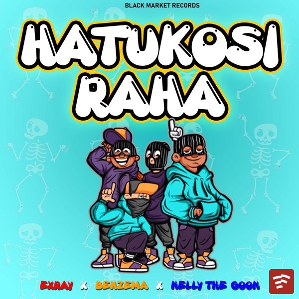 Hatukosi Raha Mp3 Download