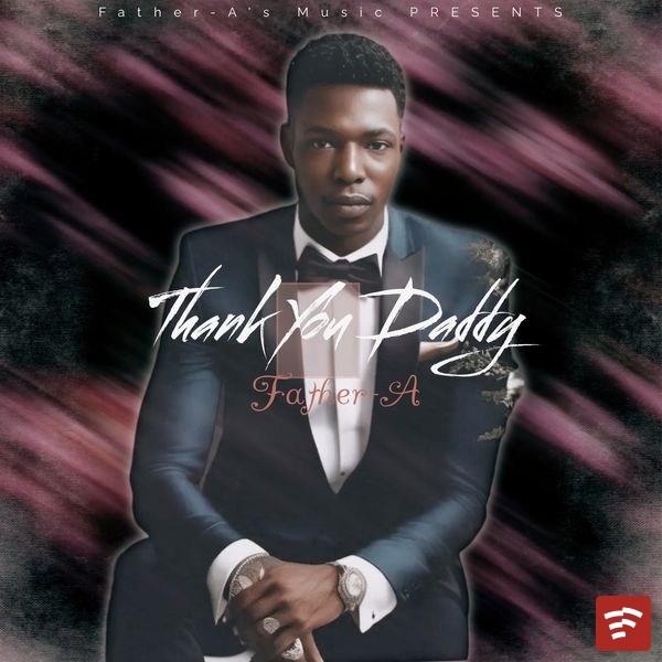 THANK YOU DADDY Mp3 Download