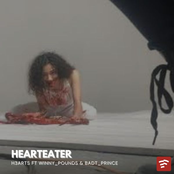 H3arts - Hearteater ft. Winny_pounds & Badt_prince