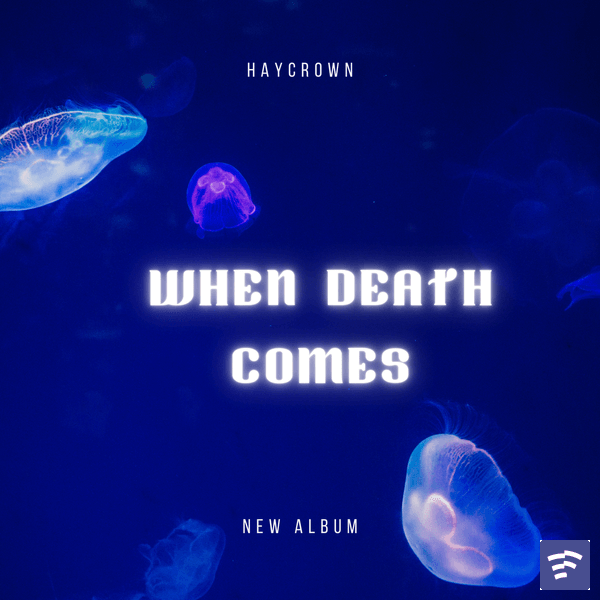 When death comes Mp3 Download