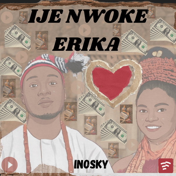 Ije Nwoke Erika_Inosky Mp3 Download