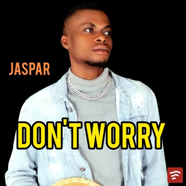 Don't worry Mp3 Download