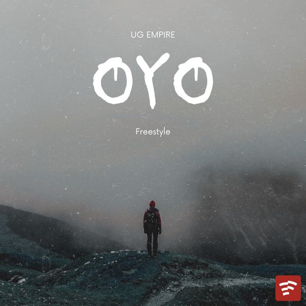 OYO (On your own) Freestyle Mp3 Download