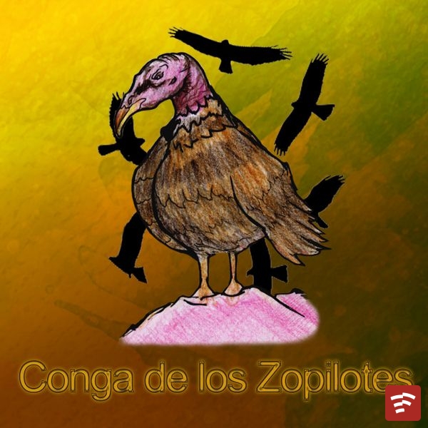 Conga de los Zopilotes Mp3 Download