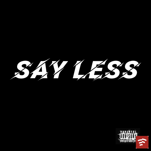 Say less Mp3 Download