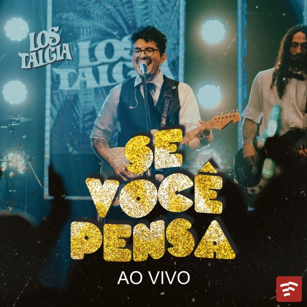 Se Você Pensa Ao Vivo Mp3 Download