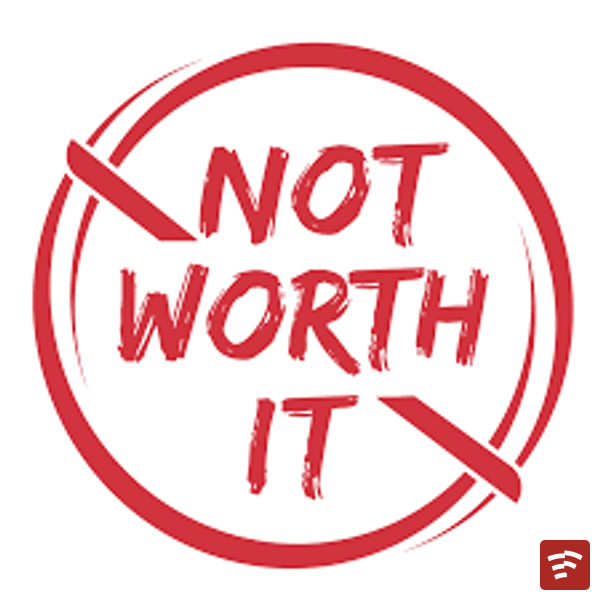 Not Worth It Mp3 Download