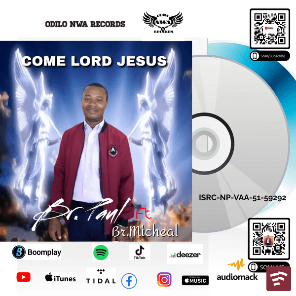 Mr.Odilo – COME LORD JESUS ft. Br. Paul ft Br. Micheal