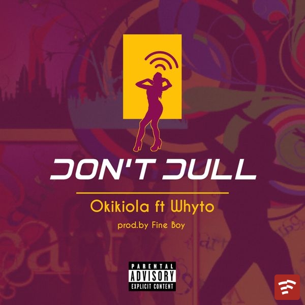 Dont Dull Mp3 Download