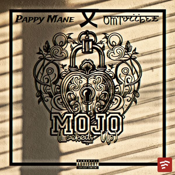 Mojo (Lock Up) Mp3 Download