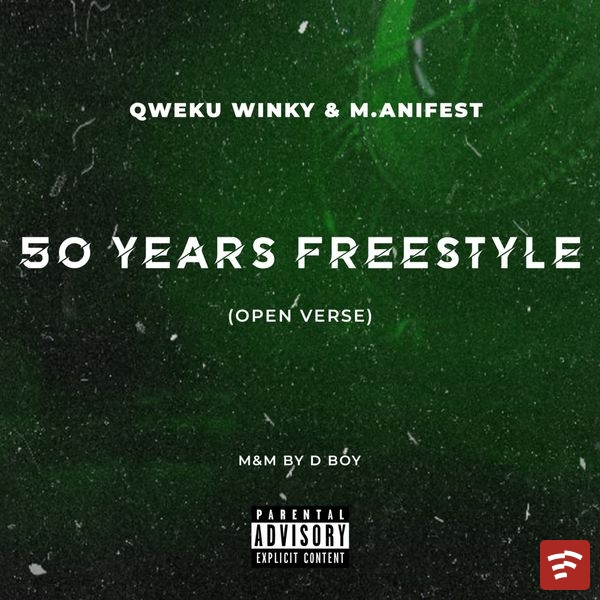 50 YEARS Freestyle (Open Verse) Mp3 Download