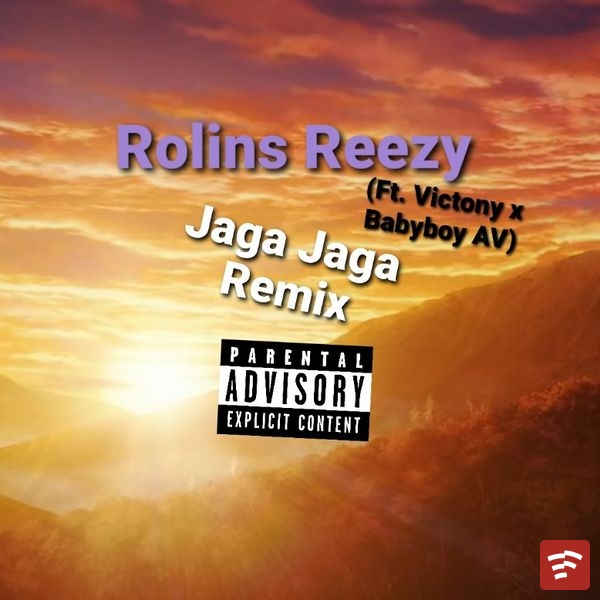 Rolins Reezy – Jaga Jaga Remix ft. Victony x Babyboy AV