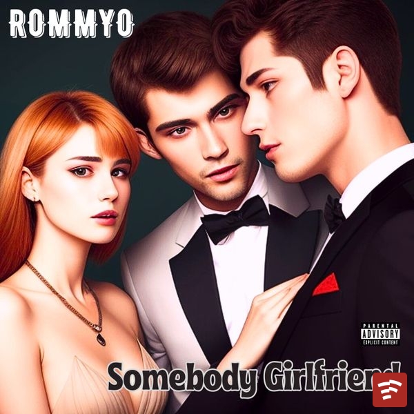 Somebody Girlfriend Mp3 Download