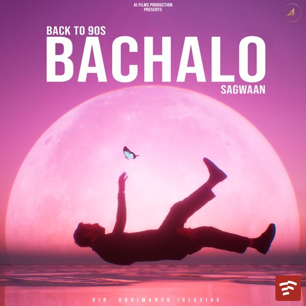 Bachalo Mp3 Download