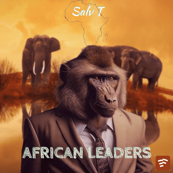 African leaders Mp3 Download