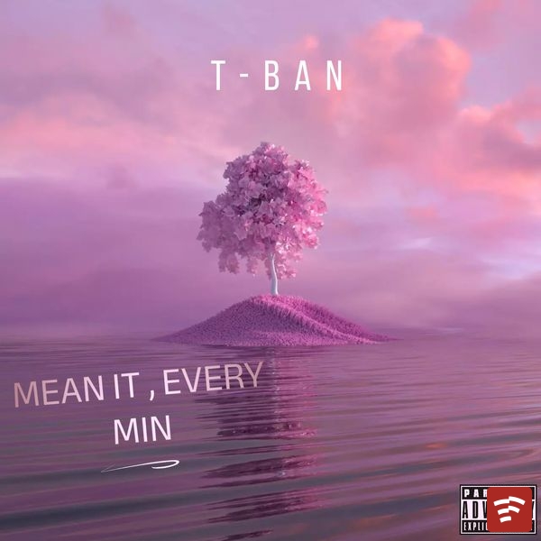 Mean it , Every min Mp3 Download