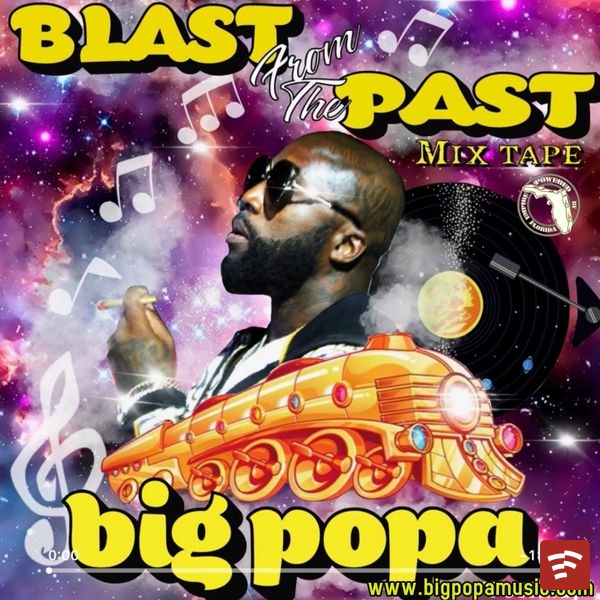 Big Popa The Blast From The Past Album