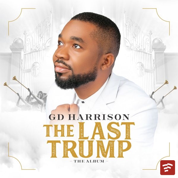 GD Harrison The Last Trump Album