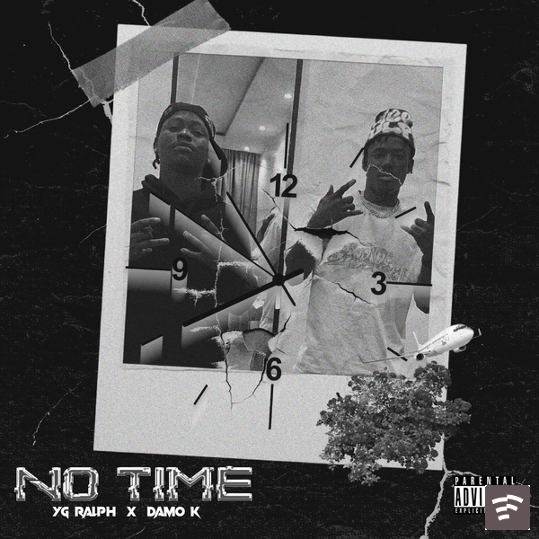 No Time Mp3 Download