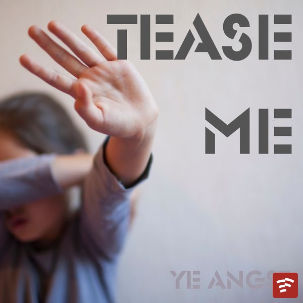 Tease Me Mp3 Download