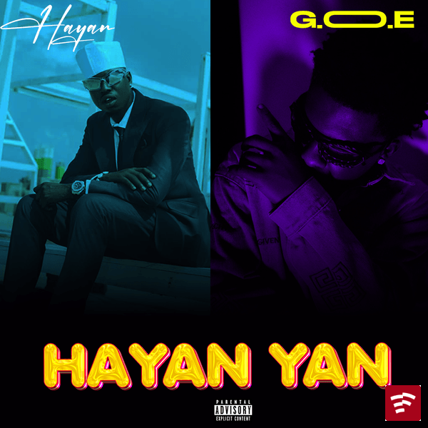 Zeejay Hayan - Hayan Yan Ft. G.O.E