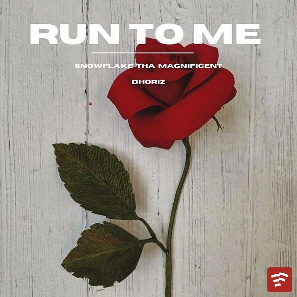 Run To Me Mp3 Download